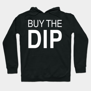 Buy the Dip Hoodie